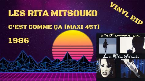 Les Rita Mitsouko C Est Comme A Maxi T Youtube