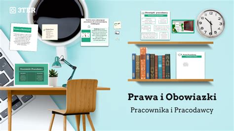 Prawa i Obowiązki Pracownika i Pracodawcy by Paulina Kwidzińska on Prezi