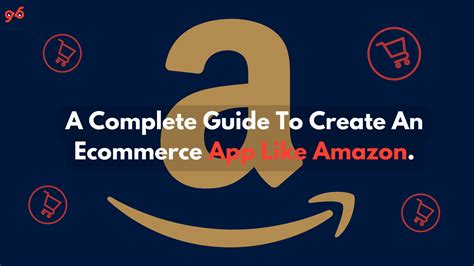 A Complete Guide To Create An Ecommerce App Like Amazon Geekybones Blog