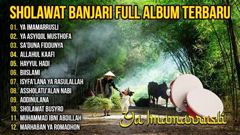 Sholawat Banjari Full Album PENYEJUK HATI Ya Imamarrusli Ya