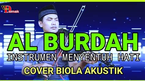 Sholawat Burdah Instrumen Menyentuh Hati Cover Biola Akustik Youtube