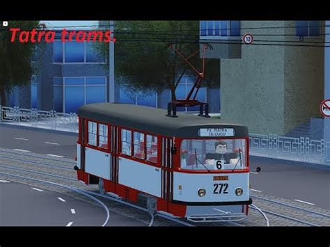 Roblox Iasi City Transport Tatra Edition Youtube