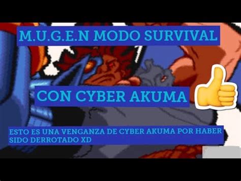 Mugen Modo Survival Con Cyber Akuma Venganza Youtube