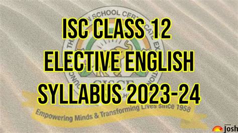 Isc Class 12 Elective English Syllabus 2023 2024 Download Class 12th