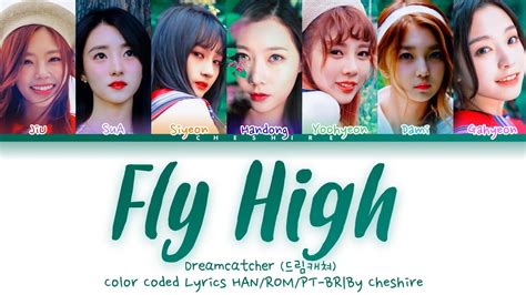 Dreamcatcher 드림캐쳐 Fly High 날아올라 Legendado em PT BR Color Coded