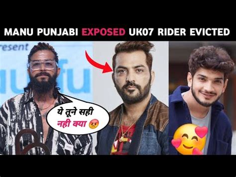 Manu Punjabi Exposed Bigg Boss Evicted Uk07 Rider Uk07 Rider Vs