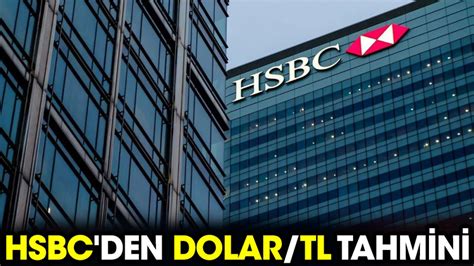 HSBC Den Dolar TL Tahmini