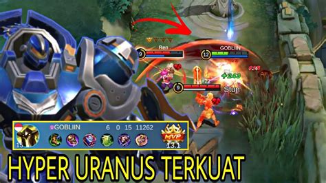 BUILD URANUS TERKUAT DAN SAKIT URANUS MOBILE LEGENDS YouTube