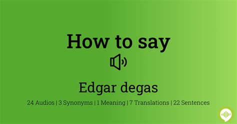how to pronounce degas