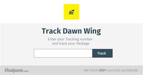Dawn Wing Tracking Get Updates And Track Your Package In Real Time