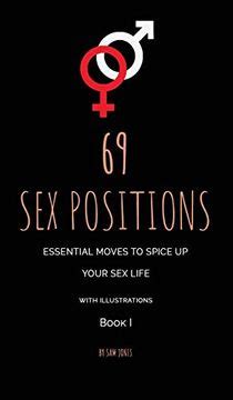 Libro Sex Positions Essential Moves To Spice Up Your Sex Life With