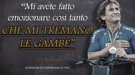 Queste Frasi Di Alex Zanardi Possono Cambiarti La Vita Frasi