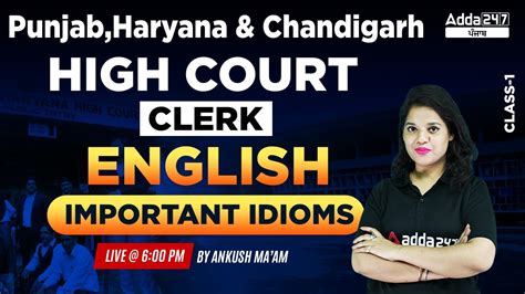 Important Idioms English Classes For Punjab And Haryana High Court