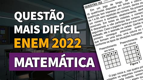 ENTENDENDO A QUESTÃO MAIS DIFÍCIL DE MATEMÁTICA DO ENEM 2022 ProEnem