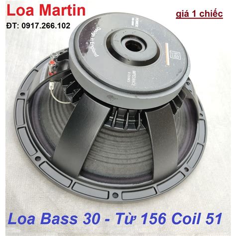 Loa Bass Martin Khung Nh M T Coil Mm Gi C Loa R I