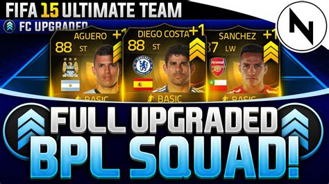 FULL UPGRADED BPL SQUAD BUILDER FIFA 15 Ultimate Team YouTube