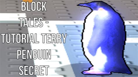 Roblox Block Tales Tutorial Terry Penguin Secret Youtube