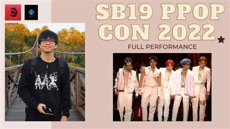 Sb19 Ppop Convention 2022 Full Performance Reaction Video Youtube