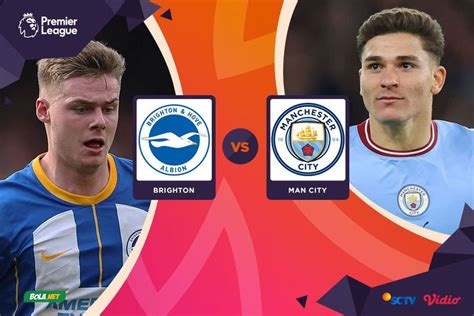 Prediksi Brighton Vs Manchester City Mei Bola Net