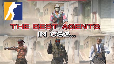 THE BEST AGENT SKINS IN CS2 CHOOSE YOUR FIGHTER YouTube