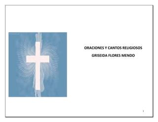 Antologia De Cantos Y Oraciones Religiosas PPT