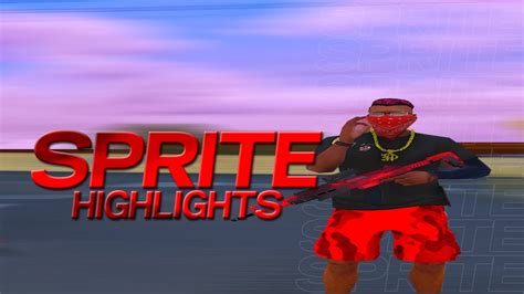 SPRITE FIVEM HIGHLIGHTS 37 KUSH EVOLVED YouTube