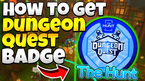 How To Get The Hunt Badge In Dungeon Quest Youtube