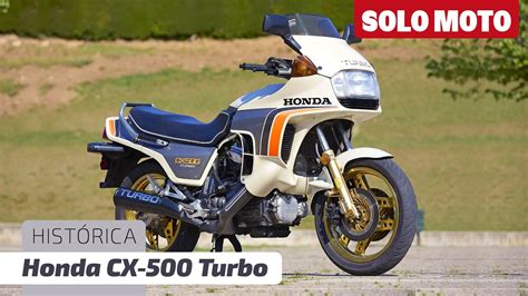 Honda Cx500 Turbo 1982 Prueba Review En Español Youtube