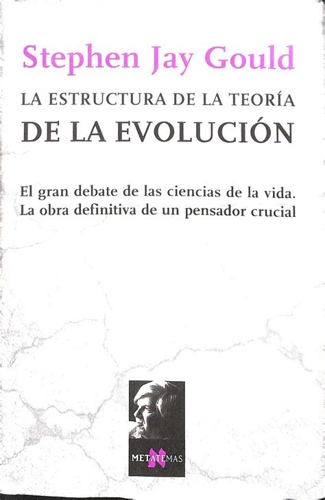 La Estructura De La Teor A De La Evoluci N Gould Stephen Jay