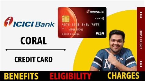 Icici Coral Credit Card Full Details Benefits Charges Eligibility