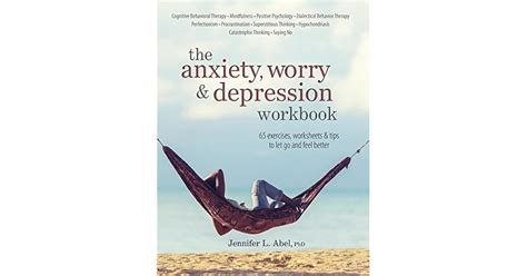 The Anxiety Worry And Depression Workbook 65 Exercises Worksheets