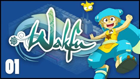 WAKFU LET S PLAY 1 UNE AVENTURE COMMENCE YouTube