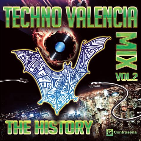 ‎apple Music에서 감상하는 Various Artists의 Techno Valencia Mix The History Back To The 90s Vol 2