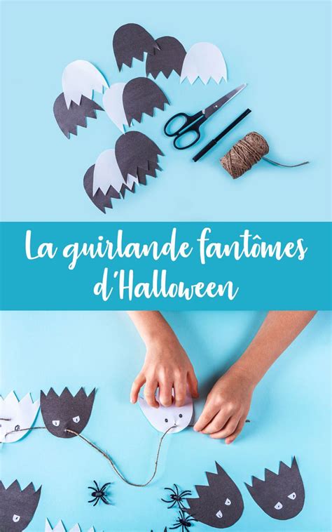 La guirlande fantômes d Halloween Activité manuelle halloween