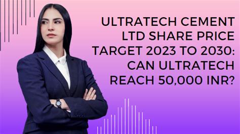 Ultratech Cement Ltd Share Price Target To Can Ultratech