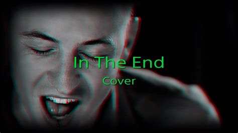 Linkin Park In The End Cover Version Lbp 3 Youtube