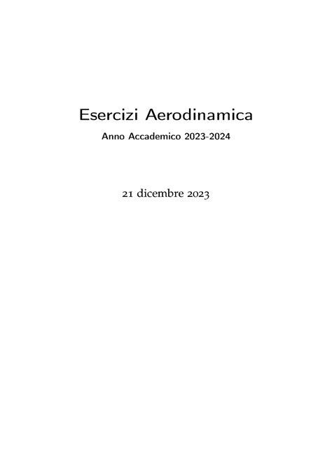 Esercizi Aerodinamica Esercizi Aerodinamica Anno Accademico