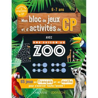 Une saison au Zoo Mon bloc de jeux et d activités pour le CP Une