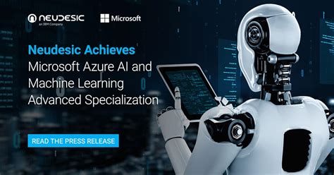 Neudesic Achieves Microsoft Azure Ai And Machine Learning Advanced