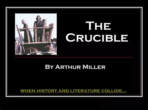 Ppt The Crucible Powerpoint Presentation Free Download Id9572199