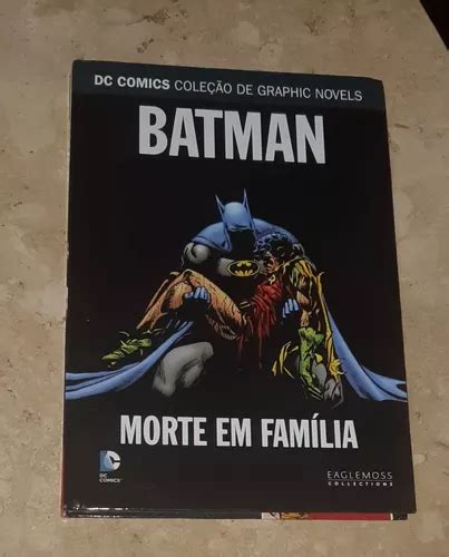 Dc Graphic Novels Hq Batman Morte Em Fam Lia Ed Eaglemoss Frete Gr Tis