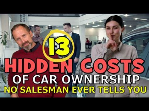 Hidden Costs Of Car Ownership Your Salesman Won T Tell You About In