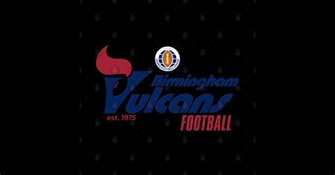 Birmingham Vulcans Football Birmingham Vulcans T Shirt Teepublic