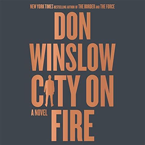 City On Fire A Novel Audible Audio Edition Don Winslow