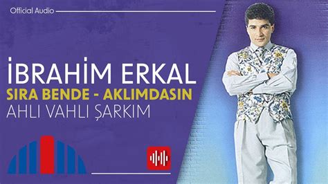 Brahim Erkal Ahl Vahl Ark M Official Audio Youtube