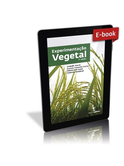 Editora UFSM Experimentação Vegetal 3ª edição