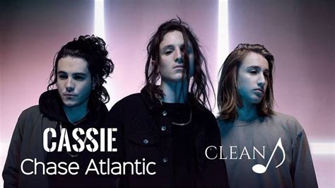 Chase Atlantic Cassie Clean Youtube