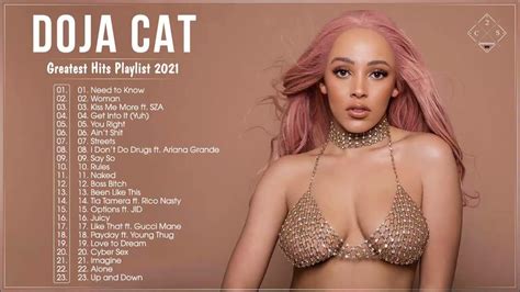 Doja Cat Greatest Hits Playlist 2021 Best Songs Of Doja Cat Need To Know Woman Kiss Me