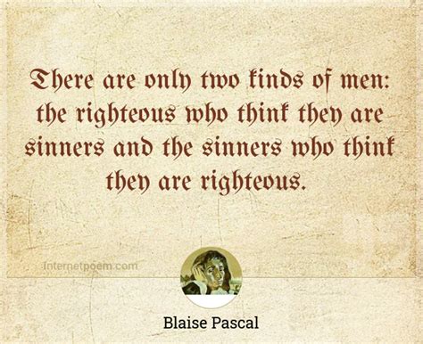 There Are Only Two Kinds Of Men The Righteous Who Th 1