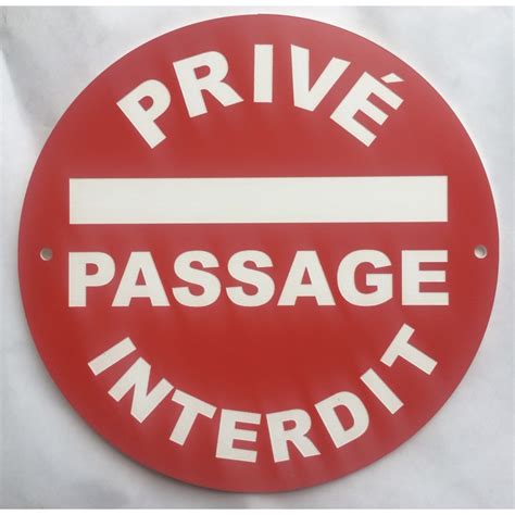 Pancarte PrivÉ Passage Interdit 300 Mm